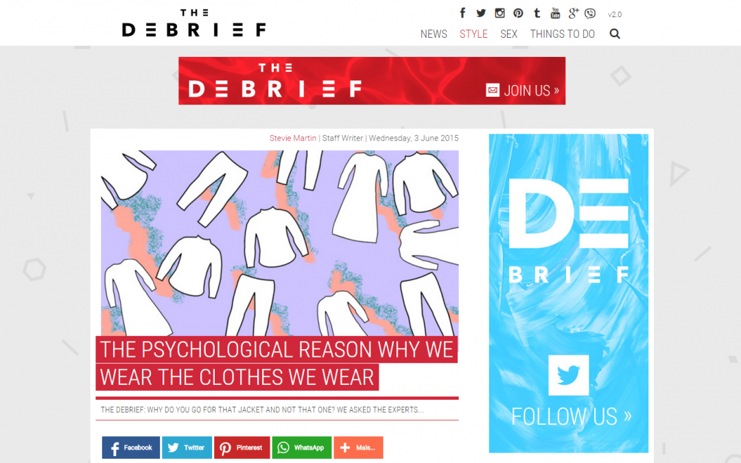 The Debrief – The Psychological Reason Why We Wear The Clothes We Wear